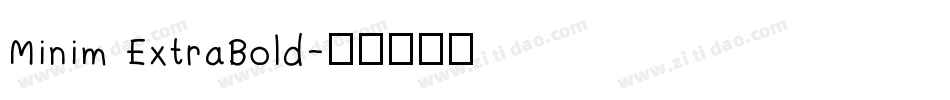 Minim ExtraBold字体转换
